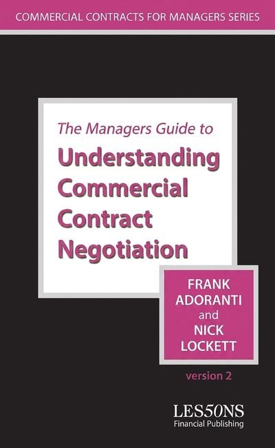 The Managers Guide to Understanding Commercial Contract Negotiation cover